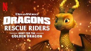 美国动画电影《龙族：救援骑士：寻找黄金龙 Dragons: Rescue Riders: Hunt for the Golden Dragon》 英语中字 1080P/MP4/691.01MB 下载