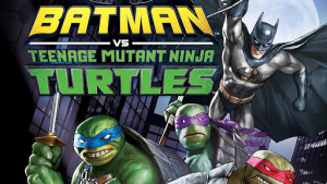 美国动画电影《蝙蝠侠大战忍者神龟 Batman Vs. Teenage Mutant Ninja Turtles》 英语中英双字 1080P/MP4/1.39GB 下载