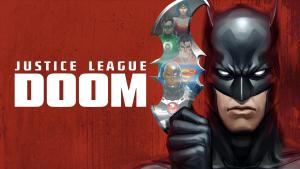美国动画电影《正义联盟：毁灭 Justice League: Doom》 英语中字 720P/MKV/828.87MB 下载