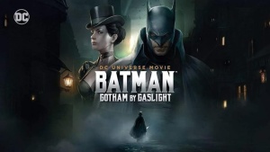 美国动画电影《蝙蝠侠：煤气灯下的哥谭 Batman: Gotham by Gaslight》 英语中英双字 720P/MKV/883.69MB 下载