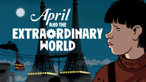 科幻动画电影《阿薇尔与虚构世界 April and the Extraordinary World》 法英双语中字 720P/MP4/2.35GB 下载